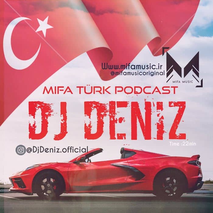 پادکست دیجی دنیز میفا ترک