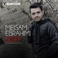 دانلود اهنگ جدید میثم ابراهیمی خواب