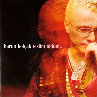 آلبوم هارون کولچاک - Teslim Oldum