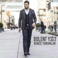 آلبوم بولنت یگیت - Bence Yorumlar