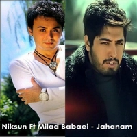 میلاد بابایی و نیکسان جهانم