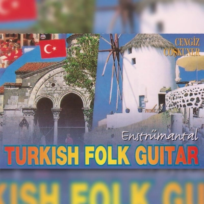 آلبوم چنگیز جوشکونر - Turkish Folk Guitar (Enstrumantal)