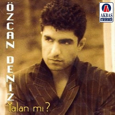 آلبوم اوزجان دنیز -  Yalan mi