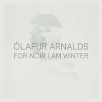 آلبوم اولافور آرنالدز - For Now I Am Winter (10th Anniversary Edition)