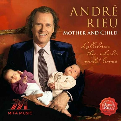 آلبوم آندره ریو  Mother and Child