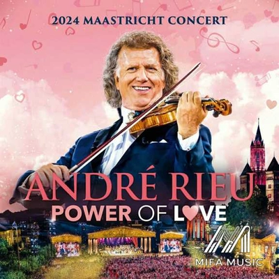 آلبوم آندره ریو Power of Love (Live in Maastricht 2024)