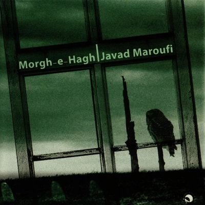 آلبوم جواد معروفی مرغ حق