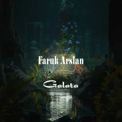 فاروق آرسلان گالاتا