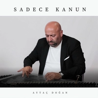 آلبوم آیتاچ دوغان Sadece Kanun