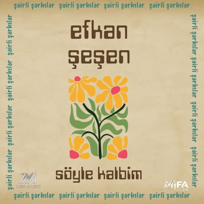 افکان ششن Soyle Kalbim