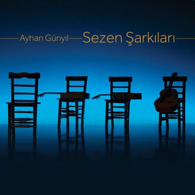 آلبوم آیهان گونییل Sezen Sarkilari