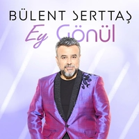 بولنت سرتاش Ey Gonul
