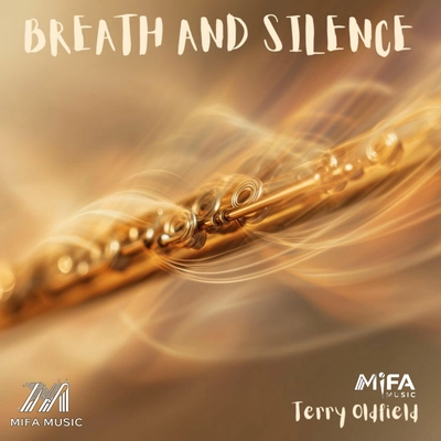 تری اولدفیلد Breath and Silence
