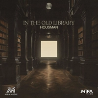 آلبوم هاوسمن  In The Old Library