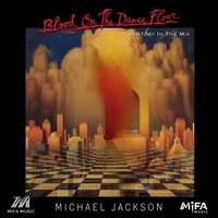 آلبوم مایکل جکسون Blood On The Dance Floor