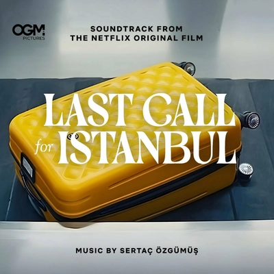 آلبوم سرتاچ اوزگوموش Last Call For Istanbul