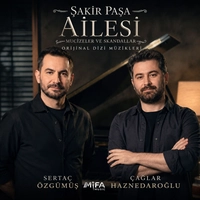 Sakir Pasa Ailesi ( Orijinal Dizi Muzikleri)