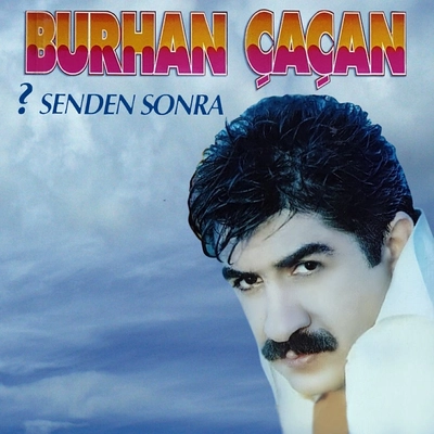 آلبوم بورهان چاچان Senden Sonra