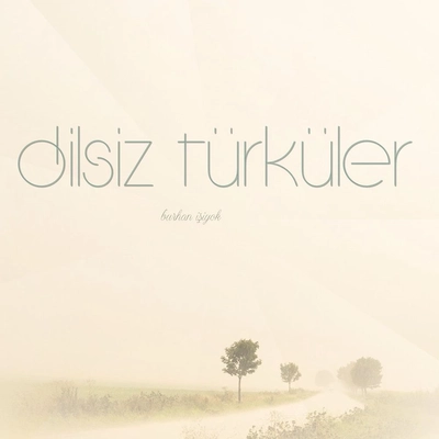 آلبوم برهان ایشیوک Dilsiz Turkuler