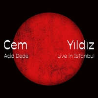 آلبوم جم ییلدیز Acid Dede ( Live in Istanbul )